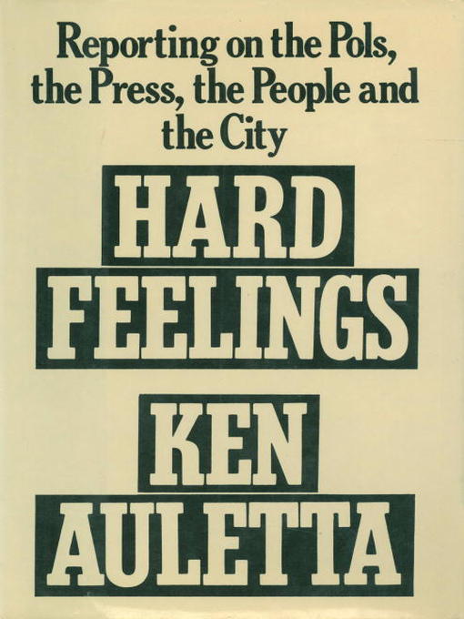 Title details for Hard Feelings by Ken Auletta - Available